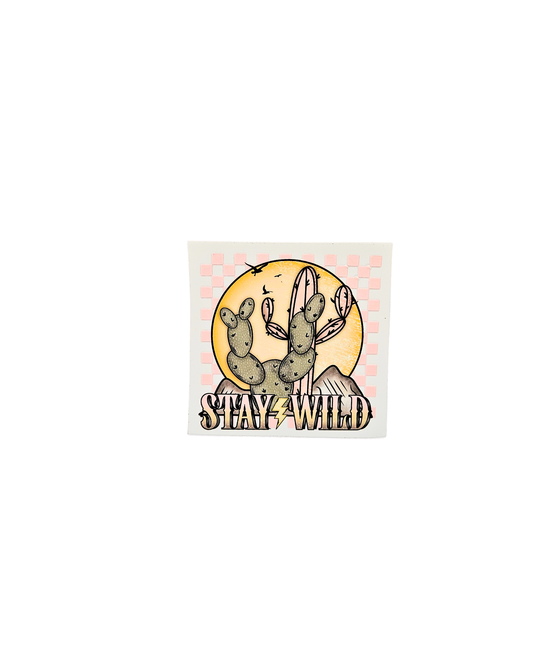 Stay wild